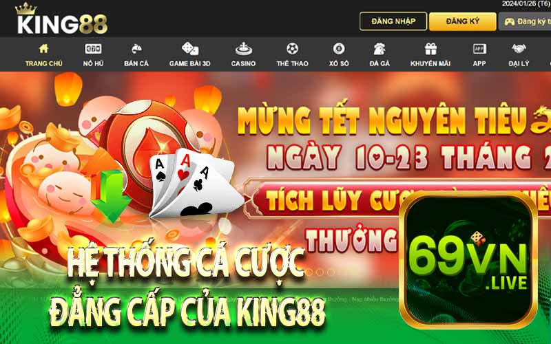 Hệ thống cá cược đẳng cấp của King88