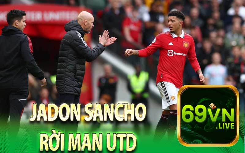 HLV Ten Hag dùng Jadon Sancho (phải) trong trận Man Utd - Newcastle hôm 16/10/2022 trên sân Old Trafford